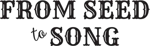 From Seed to Song - with Zach Farley